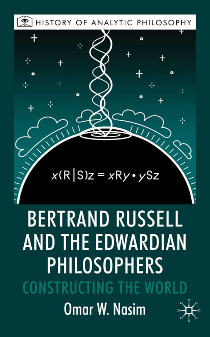 Bertrand Russell and the Edwardian Philosophers (2008)