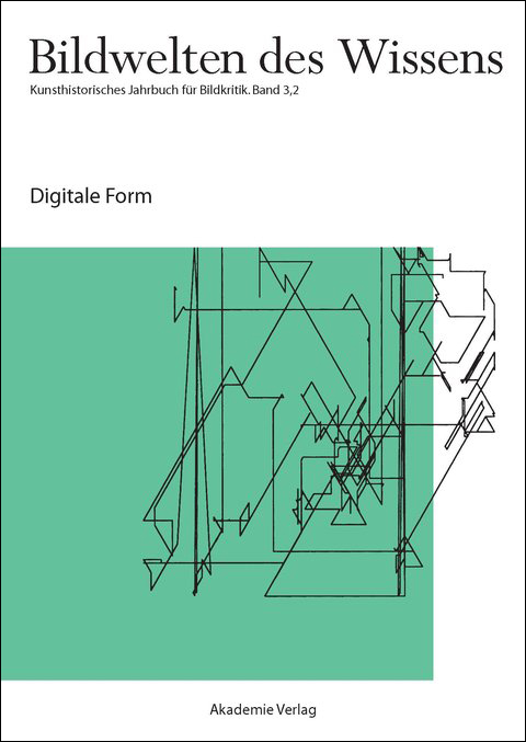 Digitale Form (2005)